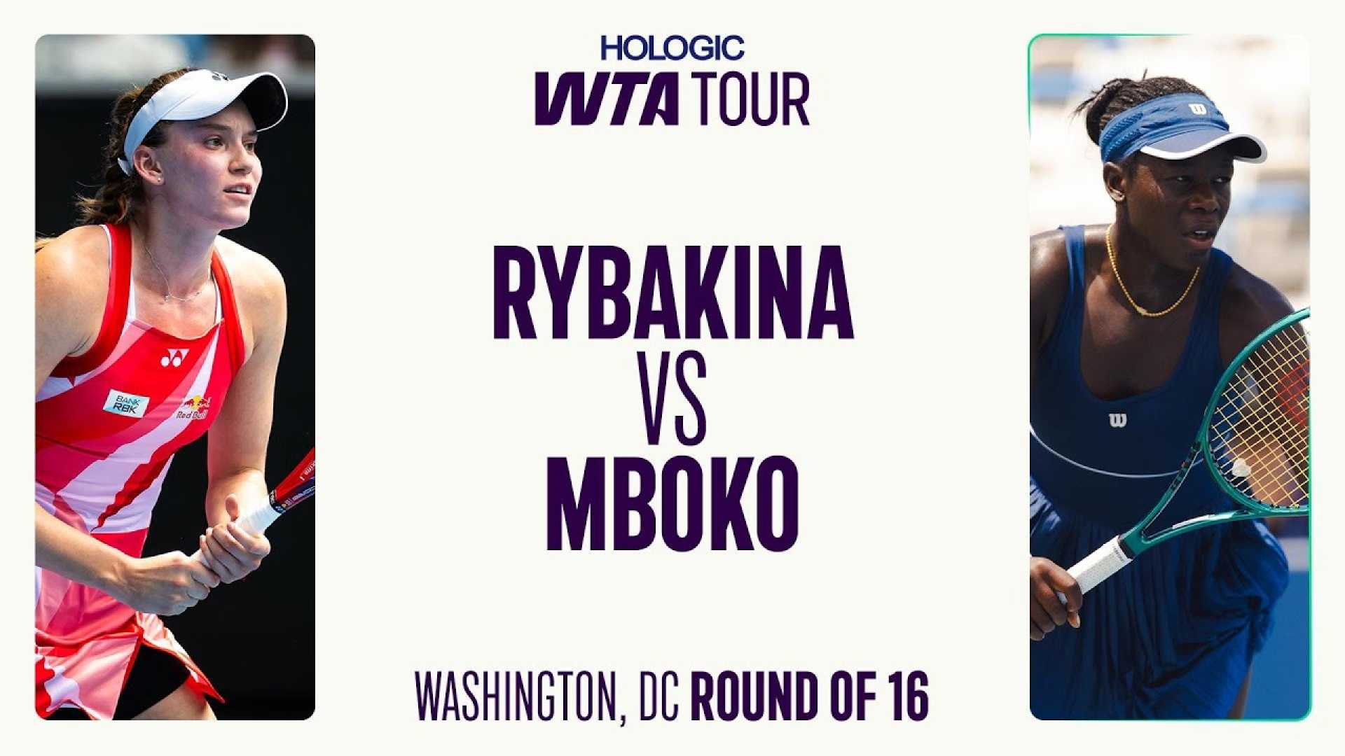 Elena Rybakina Victoria Mboko Tennis Match