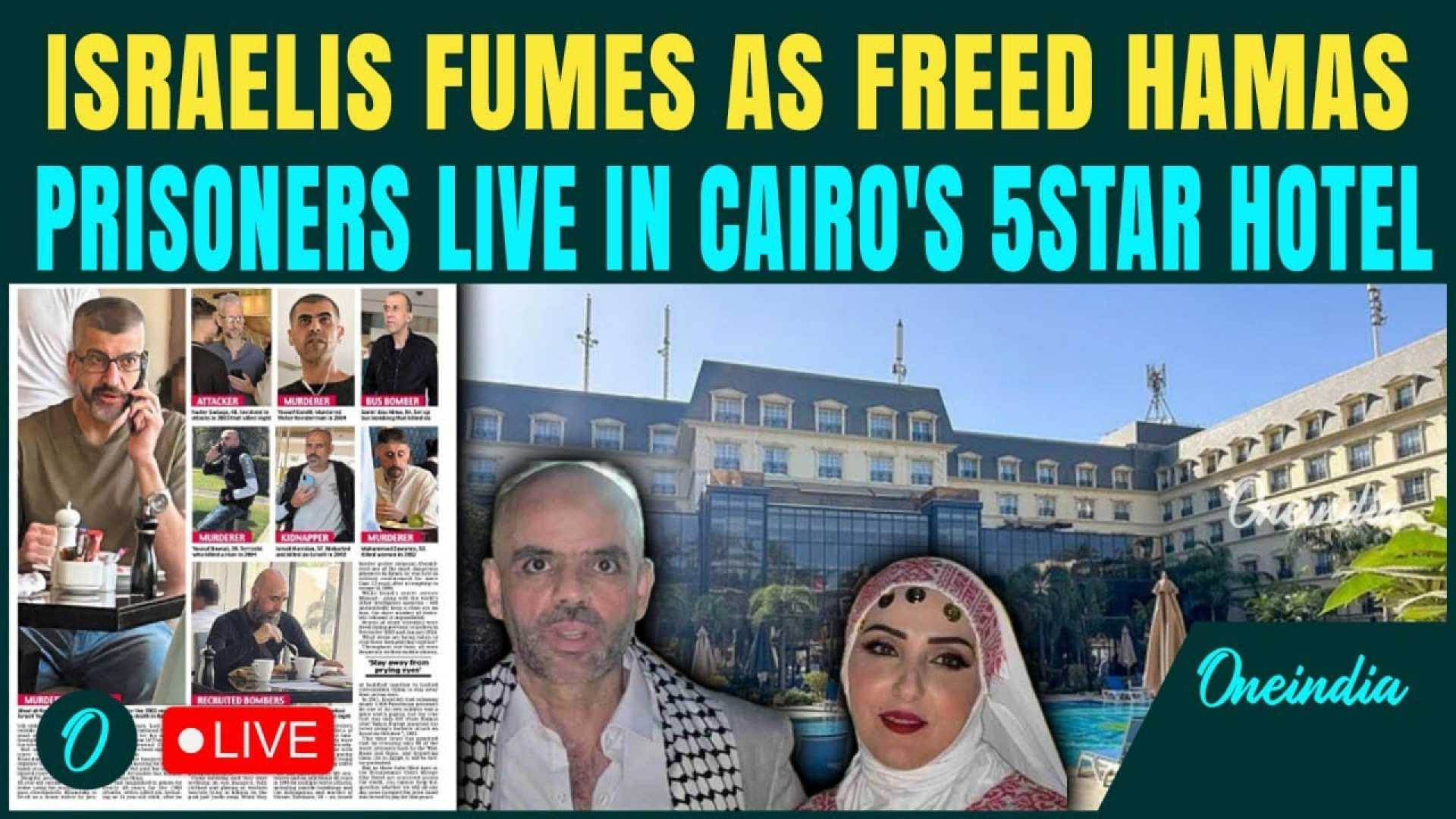 Hamas Prisoners Luxury Hotel Cairo