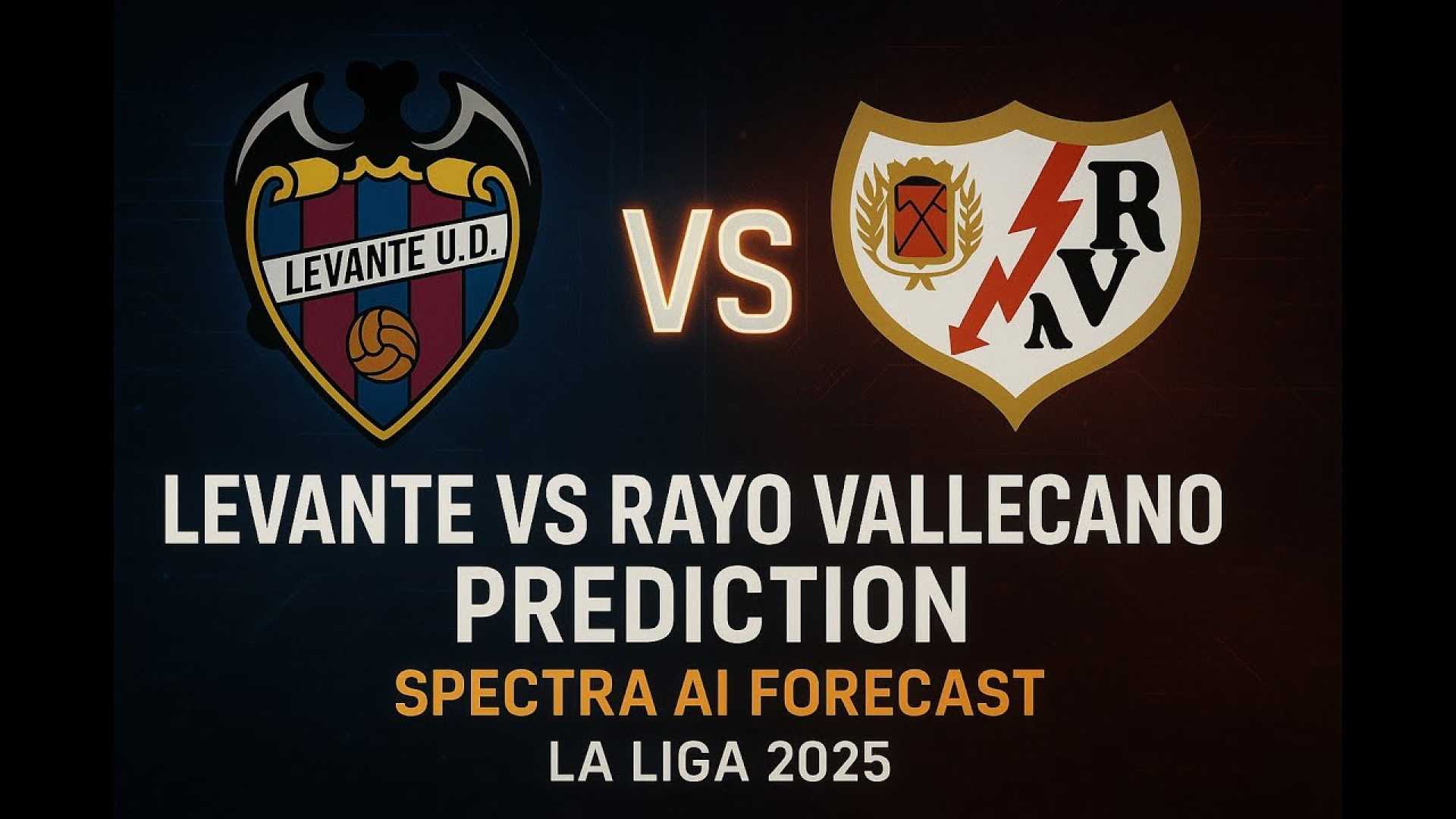 Levante Vs Rayo Vallecano Match Preview