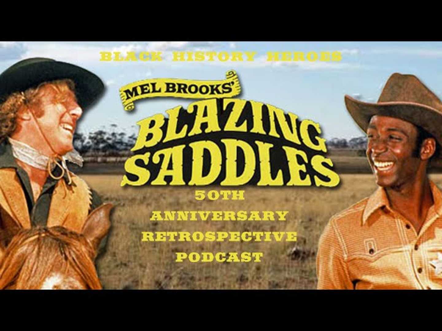 Mel Brooks Blazing Saddles Retrospective