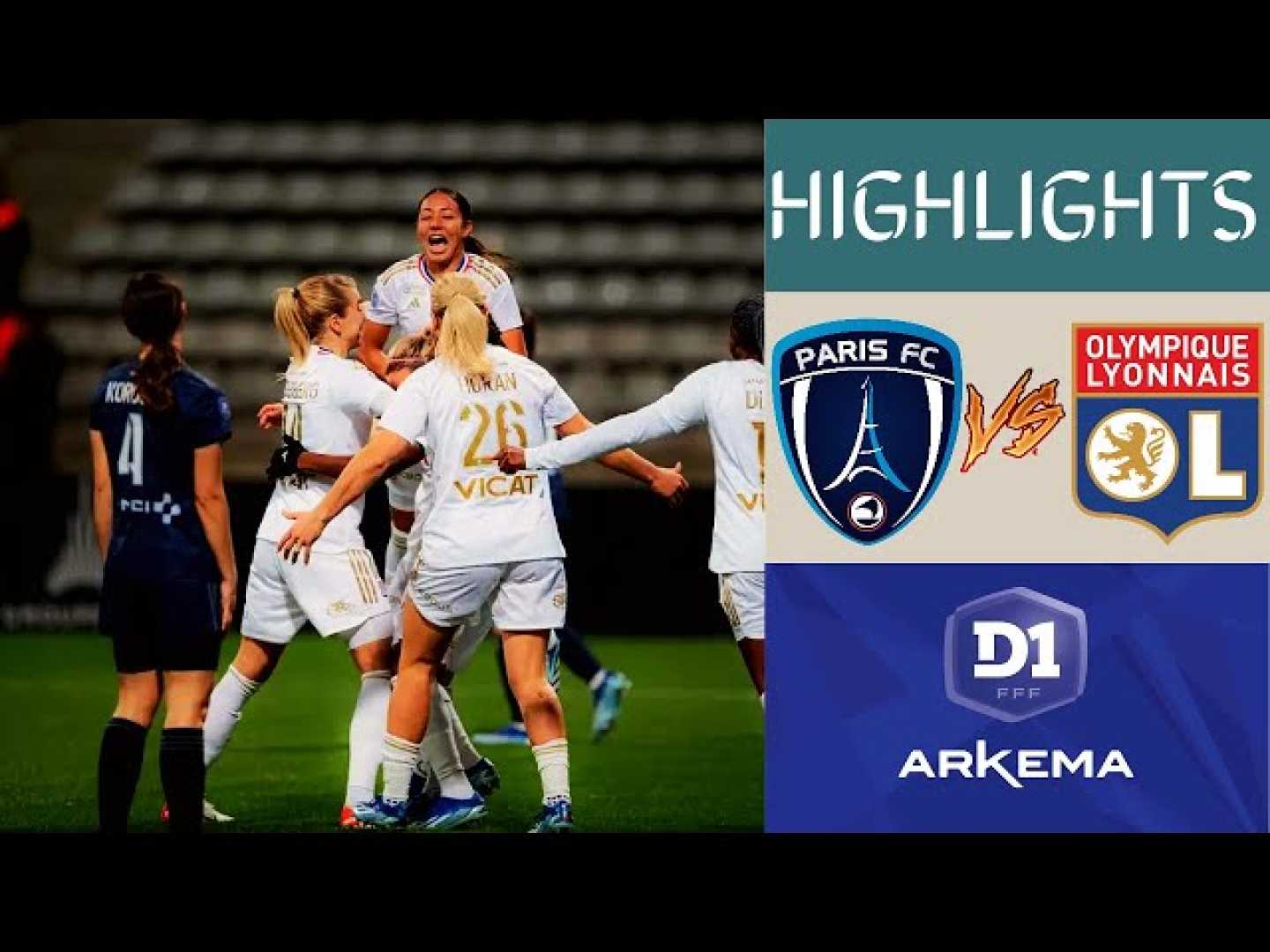 Paris Fc Vs Lyon Soccer Match Highlights