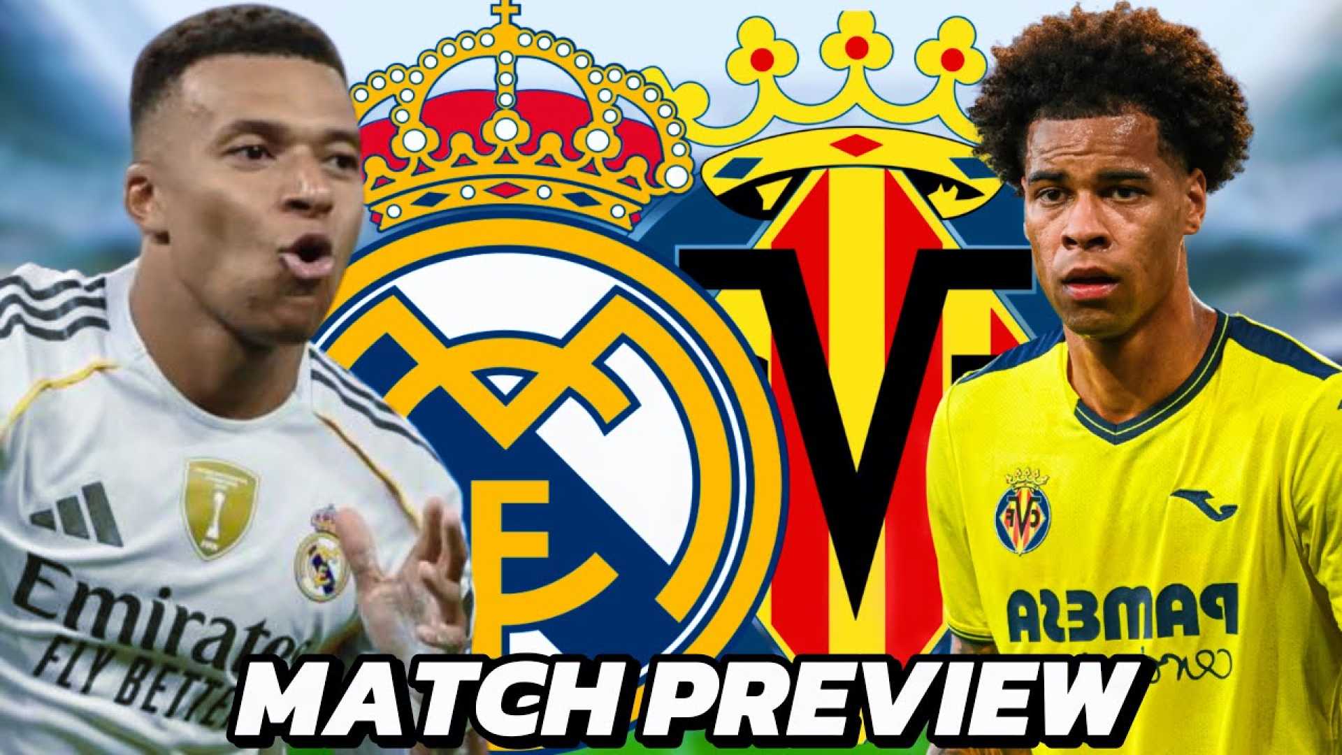 Real Madrid Villarreal Match Preview