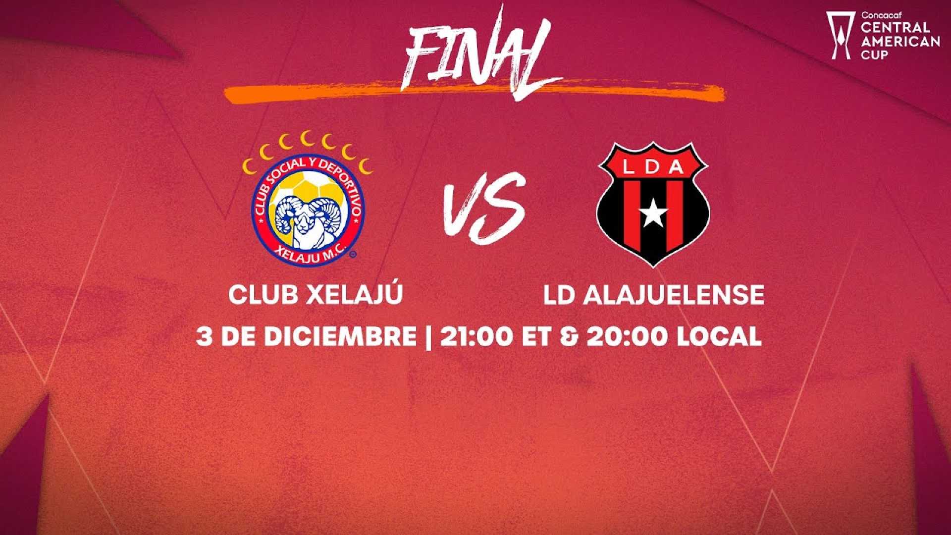 Alajuelense Vs Xelajú Mc Final 2025