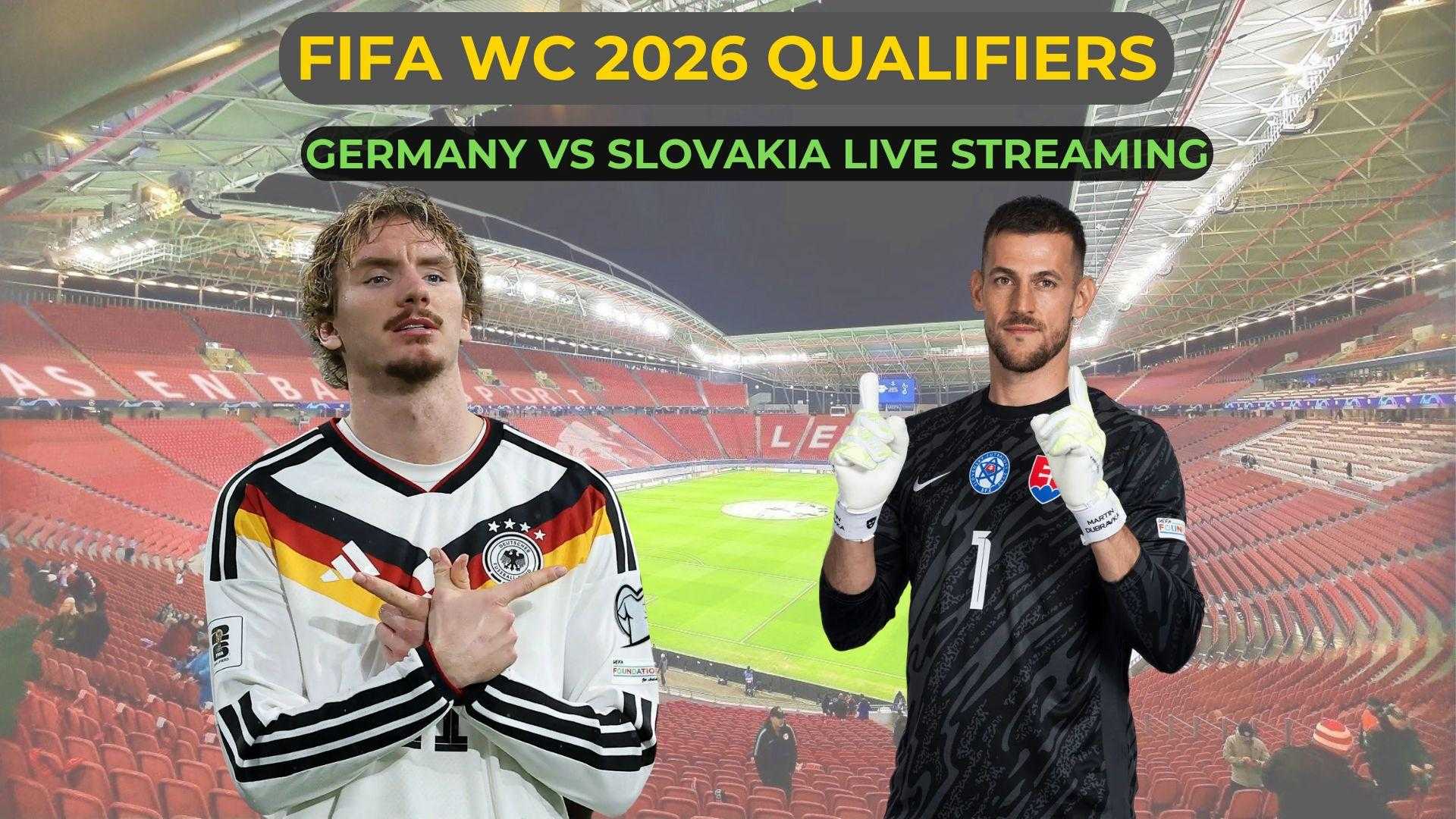 Germany Slovakia World Cup Qualifiers Match