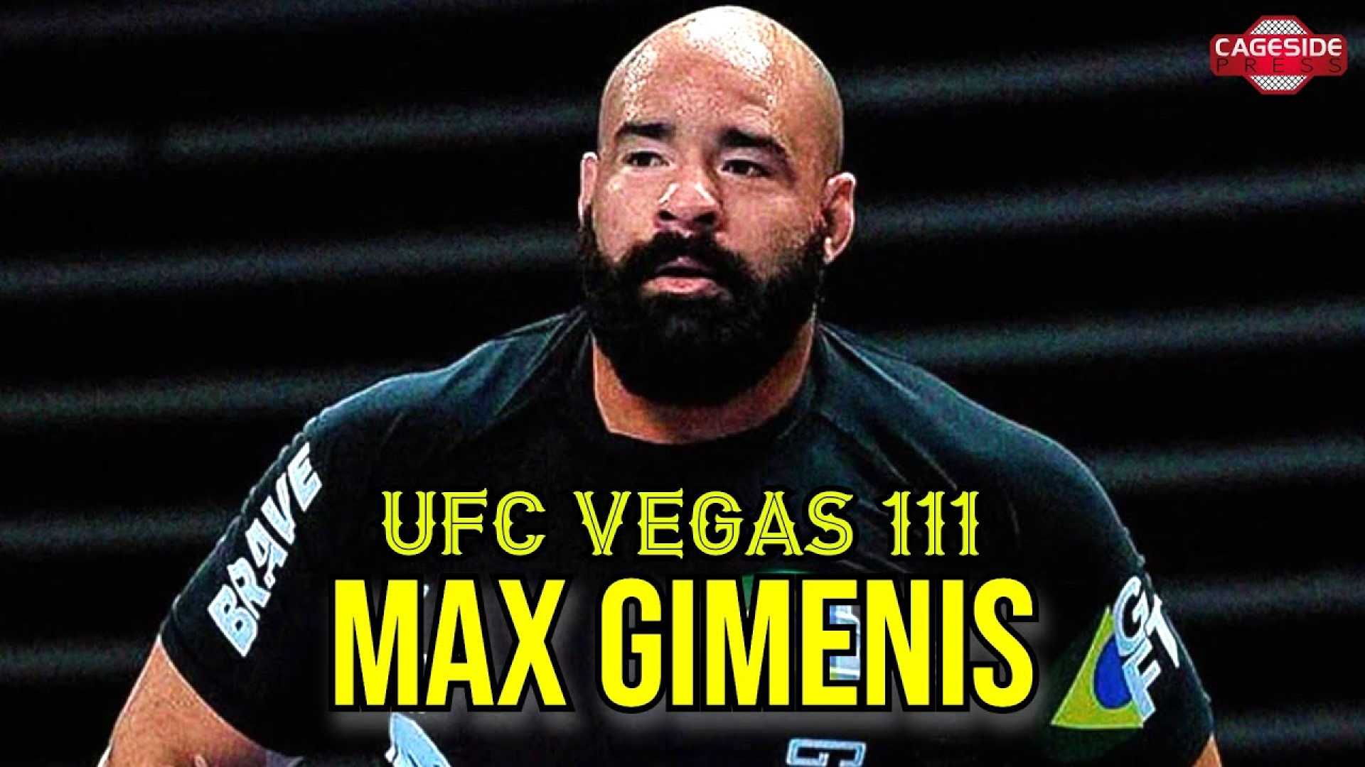 Max Gimenis Ufc Vegas 111