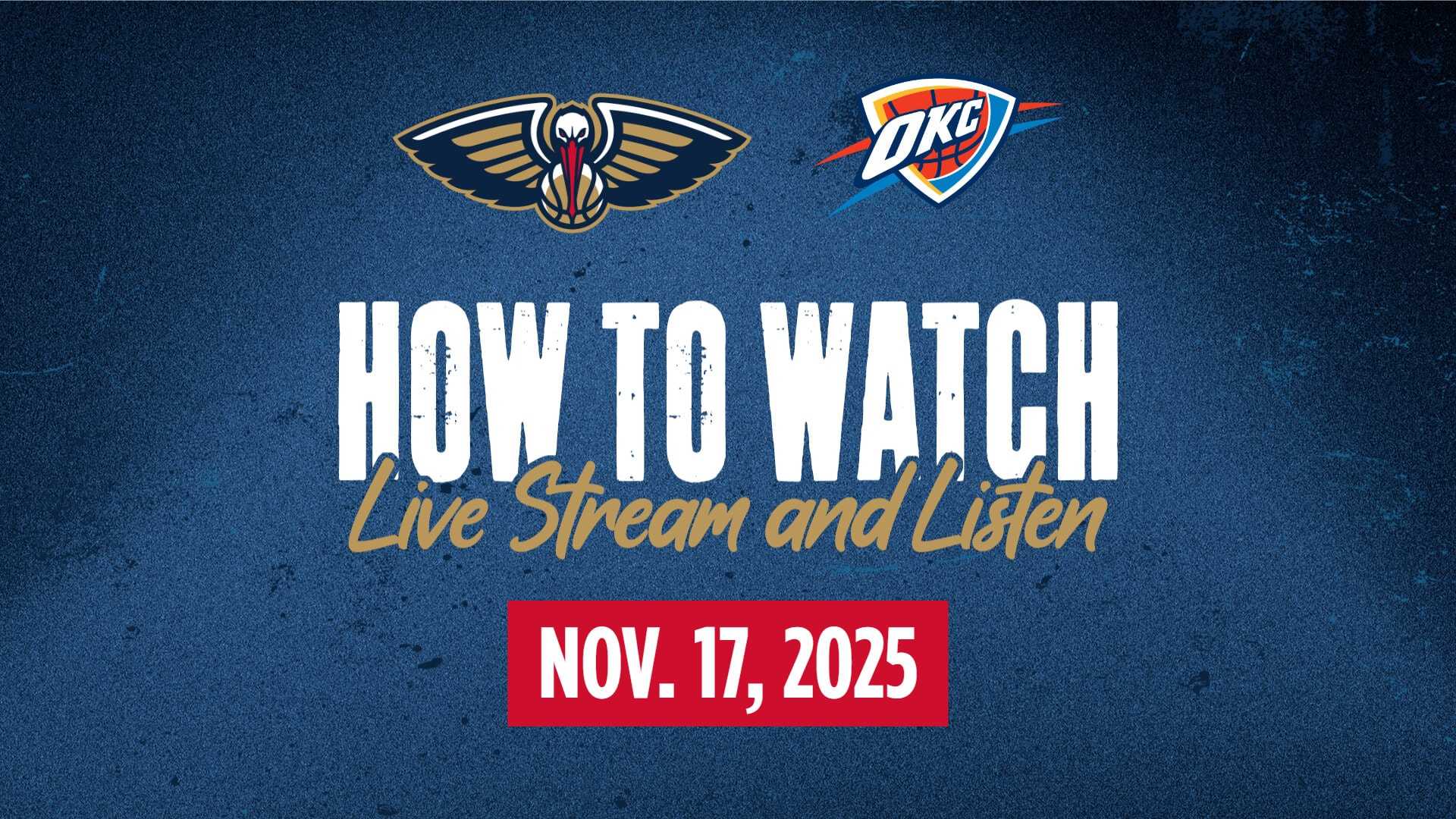Oklahoma City Thunder Vs New Orleans Pelicans Game