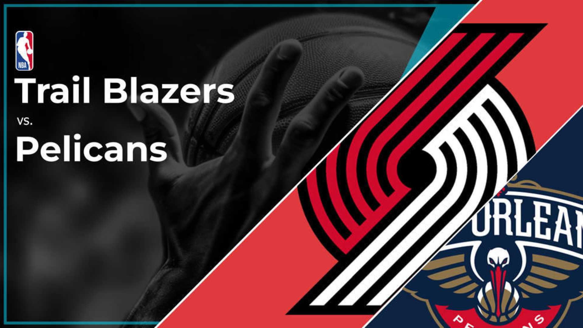 Portland Trail Blazers New Orleans Pelicans Matchup