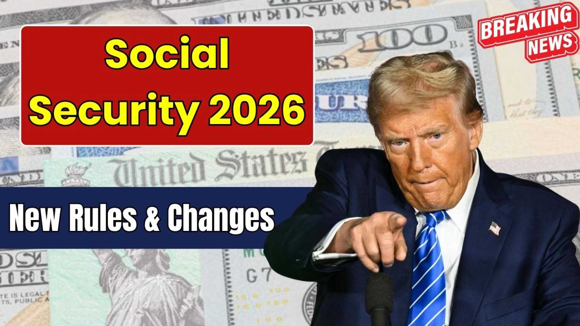 Social Security Benefits Changes 2026
