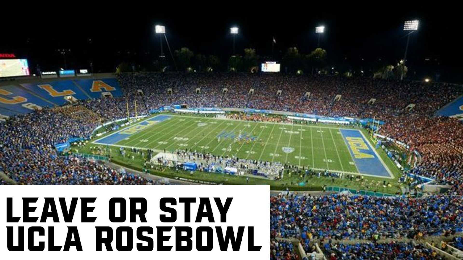 Ucla Football Rose Bowl Sofi Stadium
