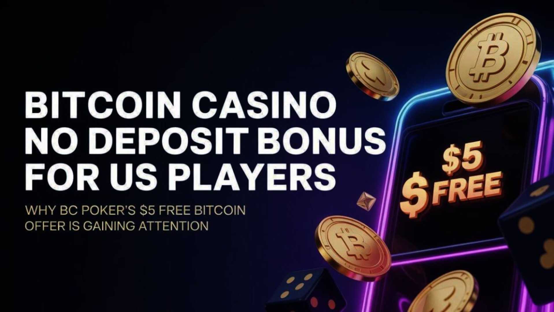 Bitcoin Casino No Deposit Bonus Offers