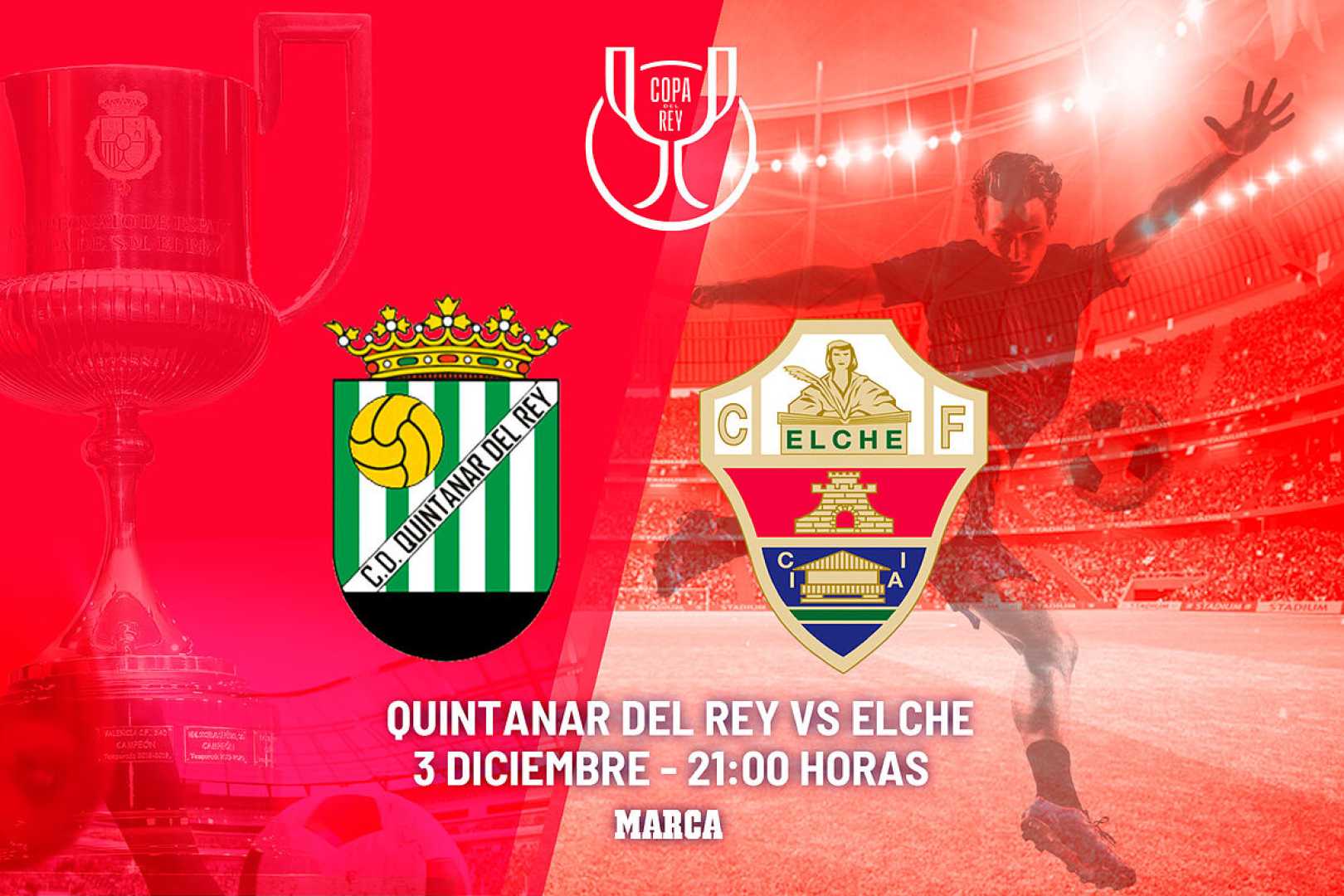 Quintanar Del Rey Elche Copa Del Rey