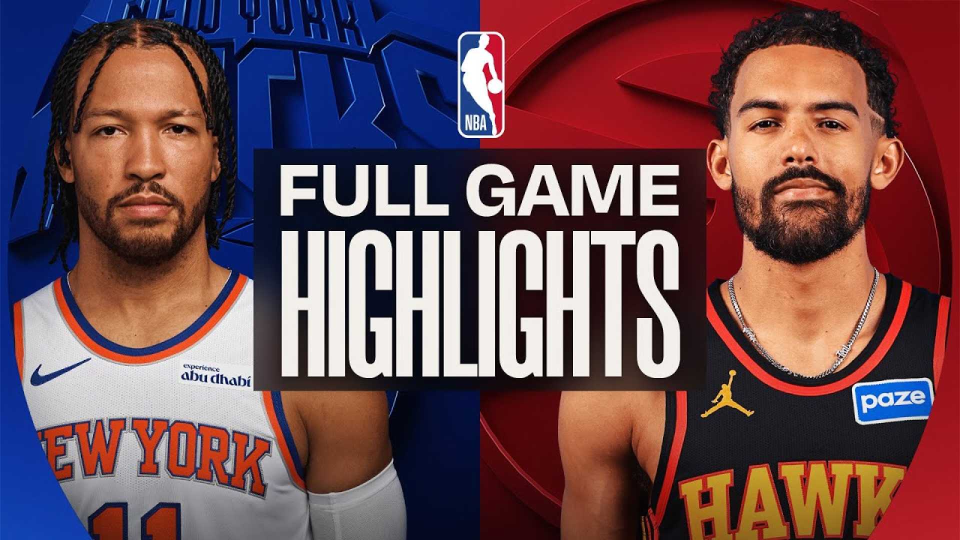 New York Knicks Atlanta Hawks Game Highlights